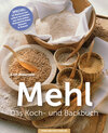 Buchcover Mehl - Das Koch- & Backbuch