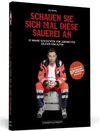 Buchcover Schauen Sie sich mal diese Sauerei an - Das Hörbuch zum SPIEGEL-Bestseller