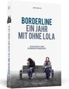 Buchcover Borderline - Ein Jahr mit ohne Lola