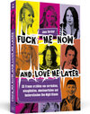 Buchcover Fuck Me Now And Love Me Later