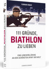 Buchcover 111 Gründe, Biathlon zu lieben