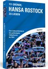 Buchcover 111 Gründe, Hansa Rostock zu lieben