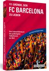 Buchcover 111 Gründe, den FC Barcelona zu lieben