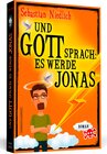 Buchcover Und Gott sprach: Es werde Jonas