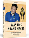 Buchcover Was uns krank macht