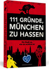 Buchcover 111 Gründe, München zu hassen