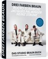 Buchcover Heinz Strunk * Rocko Schamoni * Jacques Palminger: Drei Farben Braun – Das große Studio Braun Buch - Zusätzlich mit drei
