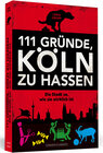 Buchcover 111 Gründe, Köln zu hassen