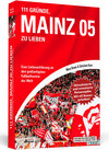 Buchcover 111 Gründe, Mainz 05 zu lieben - Erweiterte Neuausgabe mit 11 Bonusgründen!