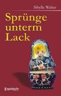 Buchcover Sprünge unterm Lack