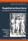Buchcover Kapitalverbrechen an Frauen im Namen der Kirchen