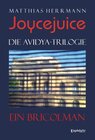 Buchcover Joycejuice. Die Avidya-Trilogie