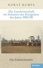 Buchcover Die Landwirtschaft im Schatten der Ereignisse der Jahre 1989/90