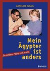 Buchcover 'Mein Ägypter ist anders!' Besondere Paare von heute
