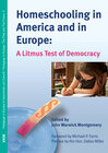 Buchcover Homeschooling in America and in Europe