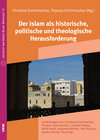 Buchcover Der Islam als historische, politische und theologische Herausforderung