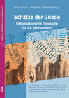 Buchcover Schätze der Gnade: Reformatorische Theologie im 21. Jahrhundert