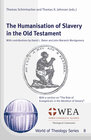 Buchcover The Humanisation of Slavery in the Old Testament