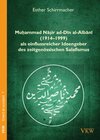 Buchcover Muḥammad Nāṣir ad-Dīn al-Albānī (1914–1999) als einflussreicher Ideengeber des zeitgenössischen Salafismus