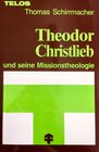 Buchcover Theodor Christlieb und seine Missions­theologie