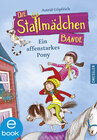 Buchcover Die Stallmädchenbande - Ein affenstarkes Pony