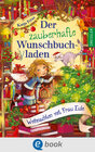 Buchcover Der zauberhafte Wunschbuchladen 5. Weihnachten mit Frau Eule