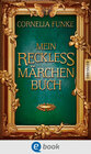 Buchcover Mein Reckless Märchenbuch
