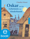 Buchcover Oskar und das Geheimnis der Kinderbande