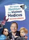 Buchcover Die neuen Abenteuer des kleinen Medicus