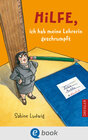 Buchcover Hilfe, ich hab meine Lehrerin geschrumpft