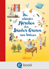 Buchcover Die schönsten Märchen der Brüder Grimm zum Vorlesen