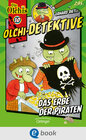 Buchcover Olchi-Detektive 10. Das Erbe der Piraten