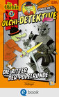 Buchcover Olchi-Detektive 17. Die Ritter der Popelrunde