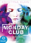 Buchcover Monday Club. Das erste Opfer