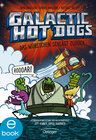 Buchcover Galactic Hot Dogs. Das Würstchen schlägt zurück