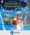 Buchcover Ein Geschenk vom Weihnachtswichtel