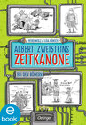 Buchcover Albert Zweisteins Zeitkanone. Bei den Römern