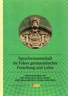 Buchcover Sprache, Literatur, Kultur im germanistischen Gefüge / Sprachwissenschaft im Fokus germanistischer Forschung und Lehre