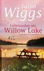 Buchcover Liebeszauber am Willow Lake - Lakeshore Chronicles 1-3