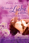 Buchcover Wenn die Liebe erblüht: Im Rosengarten der Liebe
