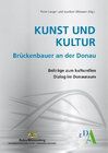 Buchcover Kunst und Kultur – Brückenbauer an der Donau