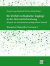 Buchcover Die Vielfalt methodischer Zugänge in der Unterrichtsforschung