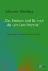 Buchcover „Das Zentrum sind für mich die Lehr-Lern-Prozesse“