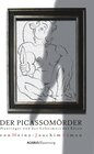 Buchcover Der Picassomörder. Huntinger und das Geheimnis des Bösen