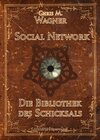 Buchcover Social Network. Die Bibliothek des Schicksals