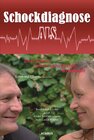 Buchcover Schockdiagnose ALS. Leben und Pflegen: Zwei Seiten einer unheilbaren Krankheit