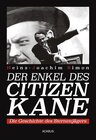 Buchcover Der Enkel des Citizen Kane. Die Geschichte des Sternenjägers