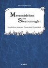 Buchcover Meermädchen und Sternensegler. Geschichten zwischen Traum und Wirklichkeit