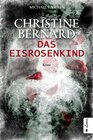 Buchcover Christine Bernard. Das Eisrosenkind