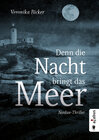 Buchcover Denn die Nacht bringt das Meer. Nordsee-Thriller